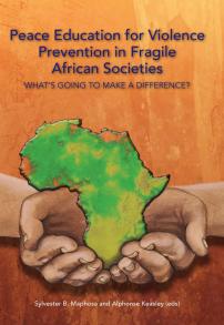 Peace Education For Violence Prevention In Fragile African Societies Librairie Numerique Africaine